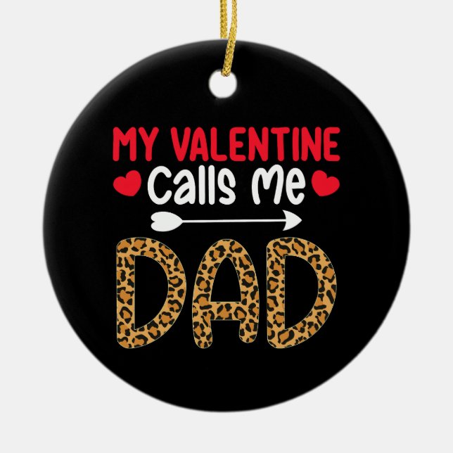 Mein Valentine nennt mich Vater Leopard Buffalo Ka Keramik Ornament (Vorne)