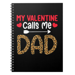 Mein Valentine nennt mich Vater Leopard Buffalo Ka Notizblock