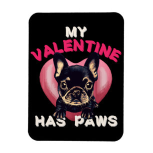 Mein Valentinstag hat Pfoten Hunde Liebhaber Magnet