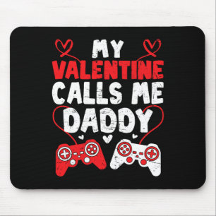 Mein Valentinstag nennt mich Daddy Gamer Dad Valen Mousepad