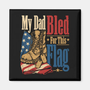 Mein Vater blutete für diese Flagge, US-Veteranen- Magnet