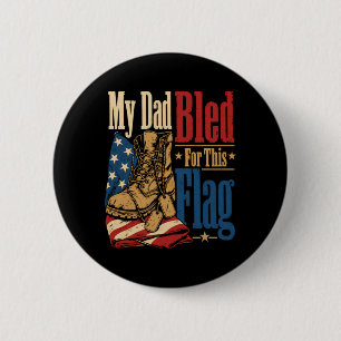 Mein Vater blutete für diese Flagge, US-Veteraneng Button