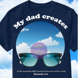 Mein Vater erstellt - Christlich T-Shirt