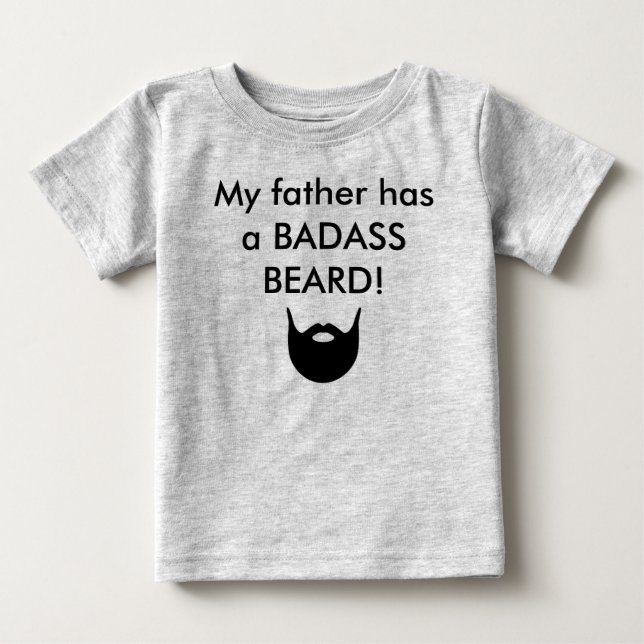 Mein Vater hat einen BADASS BART! Baby T-shirt (Vorderseite)