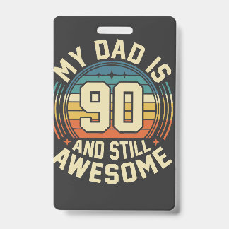 Mein Vater ist 90 und immer noch großartig Vintage Ausweis