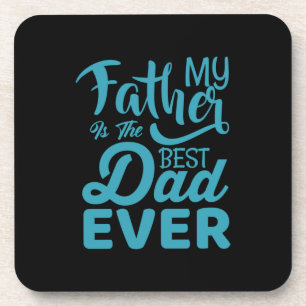 Mein Vater ist der beste Vater aller Zeiten Getränkeuntersetzer