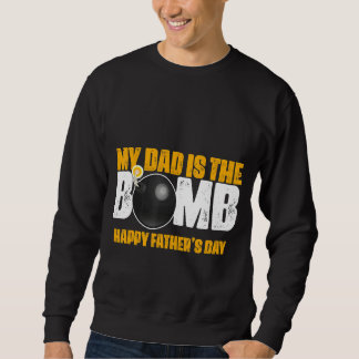 Mein Vater ist die Bombe Sweatshirt