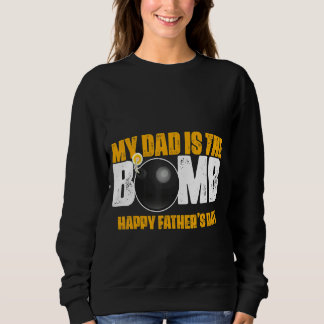 Mein Vater ist die Bombe Sweatshirt