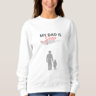 Mein Vater ist ein Helden & Chase Your Dreams T -  Sweatshirt