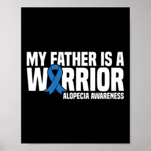Mein Vater ist ein Krieger Blue Ribbon Alopecia Aw Poster