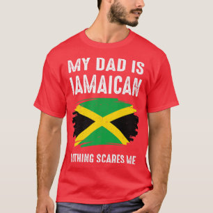 Mein VATER ist jamaikanisch, nichts macht mir Stol T-Shirt