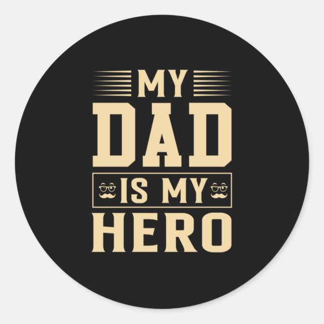 Mein Vater ist mein Held zum Vater Runder Aufkleber (Vorderseite)