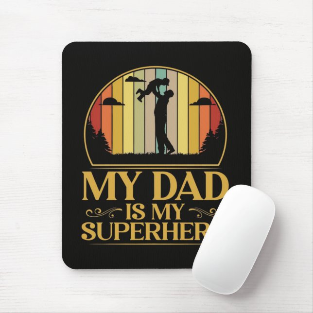 Mein Vater ist mein Superheld Mousepad (Mit Mouse)