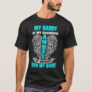 Mein Vater ist mein Wächter-Engel, den er über mei T-Shirt