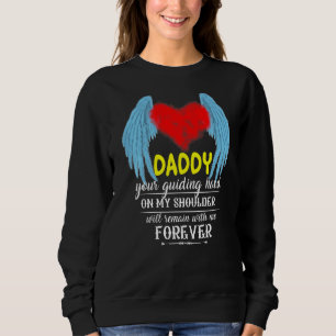 Mein Vater ist mein Wächter-Engel im Gedächtnis, d Sweatshirt