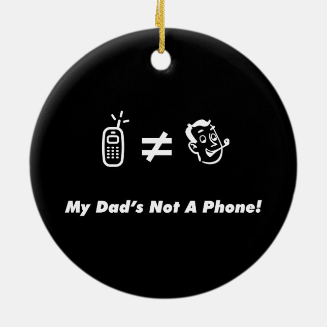 Mein Vater ist nicht ein Telefon Keramikornament (Hinten)