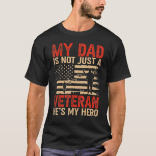 Mein Vater ist nicht nur ein Veteran, er ist mein  T-Shirt