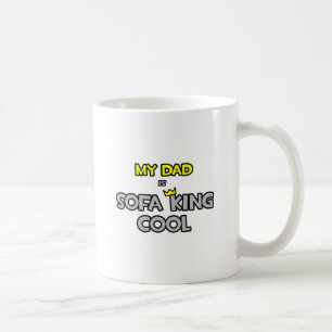 Mein Vater ist Sofa King Cool Kaffeetasse