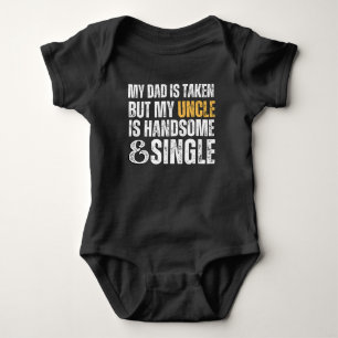 Mein Vater ist vergeben, aber mein Onkel ist attra Baby Strampler