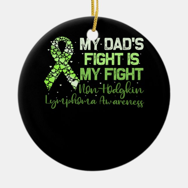 Mein Vater kämpft gegen das Non-Hodgkin-Lymphom Keramik Ornament (Vorne)