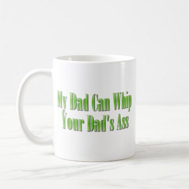 Mein Vater kann deinen Vater wischen Kaffeetasse (Links)
