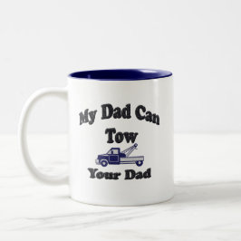 Mein Vater kann Ihren Vater schleppen Zweifarbige Tasse