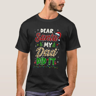Mein Vater machte es Weihnachtskostümfamilie Gr T-Shirt