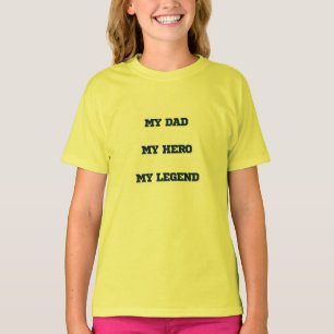 Mein Vater, mein Held, meine Legend Girls T-Shirt