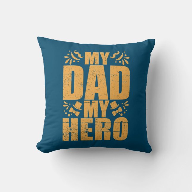 Mein Vater mein Held zum Vater Kissen (Vorderseite)
