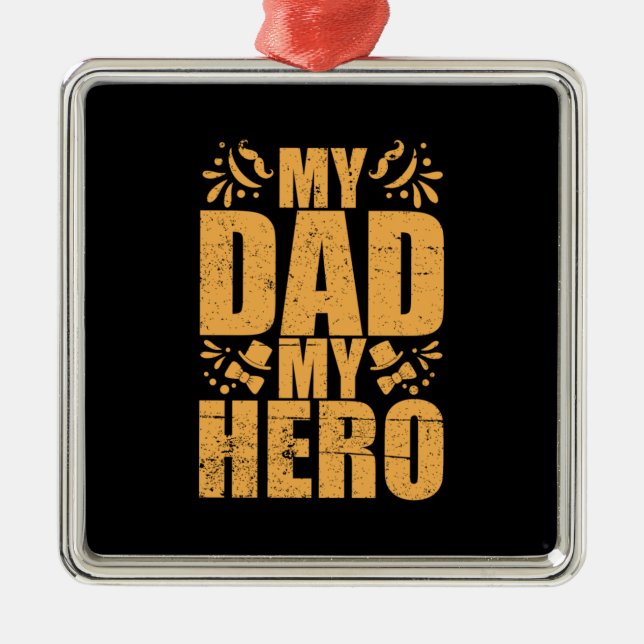 Mein Vater mein Held zum Vater Ornament Aus Metall (Vorne)