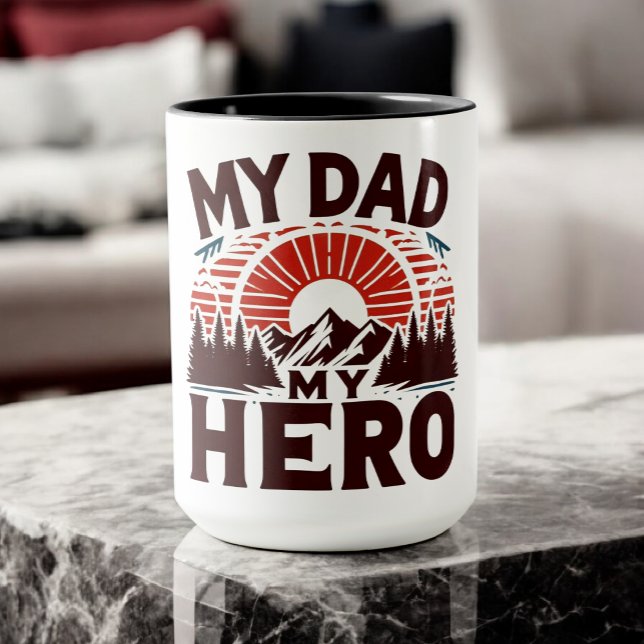 Mein Vater My Hero - Mountain Sunset Tasse (Von Creator hochgeladen)