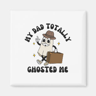 Mein Vater total Vater hosted me Groovy Spooky Hal Magnet