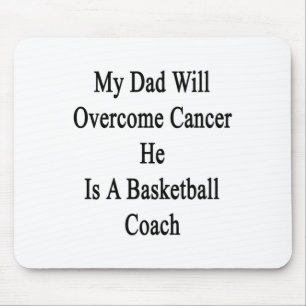 Mein Vater wird den Krebs überwinden, er ist ein B Mousepad