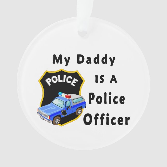 Mein Vati ist ein Polizeibeamte Ornament (Vorderseite)