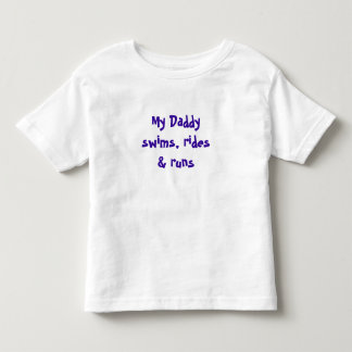 Mein Vati-Schwimmen, reitet u. läuft Kleinkind T-shirt