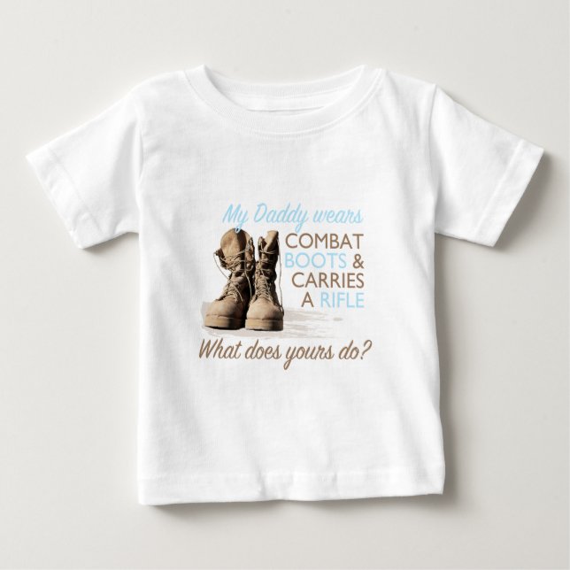 Mein Vati trägt Kampf-Stiefel Baby T-shirt (Vorderseite)