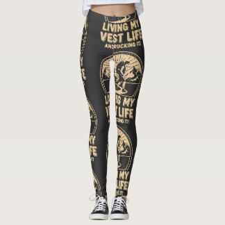 Mein Vest-Leben leben und Rucking! Leggings