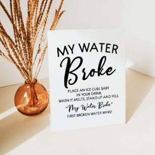 Mein Wasser Broke Baby Duschenspulenzeichen Sockelschild