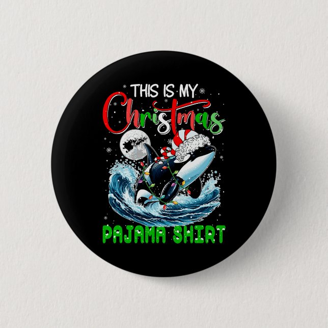 Mein Weihnachten Pajama Santa Orca Sea Animal Love Button (Vorderseite)
