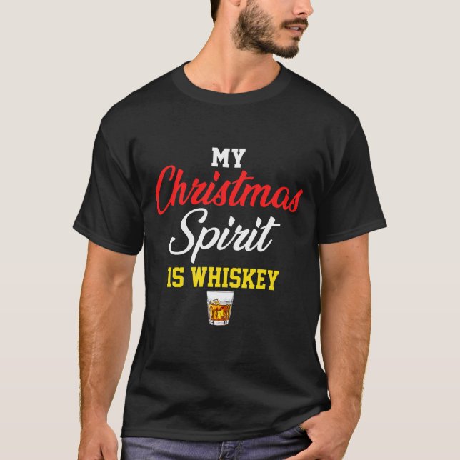 Mein Weihnachtsgeist ist Whiskey Liquor Drink T-Shirt (Vorderseite)