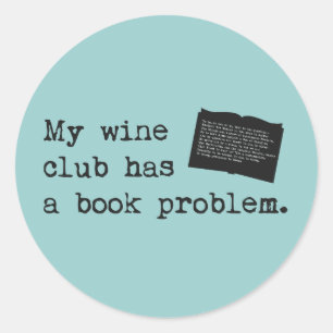 Mein Weinclub hat ein Buchproblem Runder Aufkleber