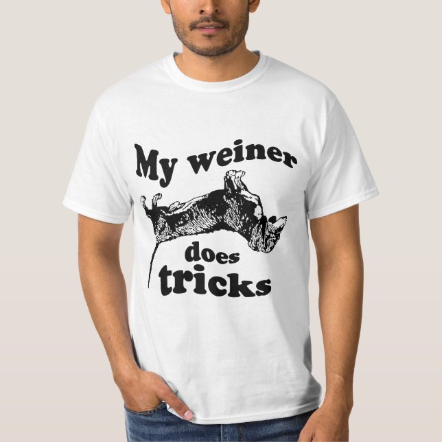 MEIN WEINER TUT TRICKS T - Shirt (Vorderseite)