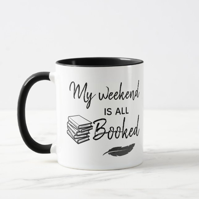 Mein Wochenende ist alles gebucht - TASSE (Links)