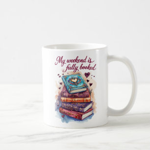 Mein Wochenende ist ausgebucht Kaffeetasse