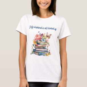 Mein Wochenende ist komplett reserviert T-Shirt