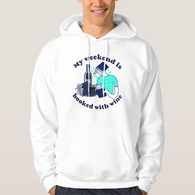 Mein Wochenende ist reserviert - mit Wein Hoodie (Vorderseite)