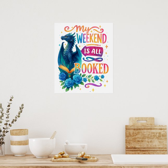Mein Wochenende ist reserviert Poster (Küche)