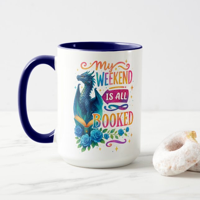 Mein Wochenende ist reserviert Tasse (Mit Donut)