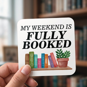 Mein Wochenende ist voll ausgebucht Bücher lesen Quadratischer Aufkleber