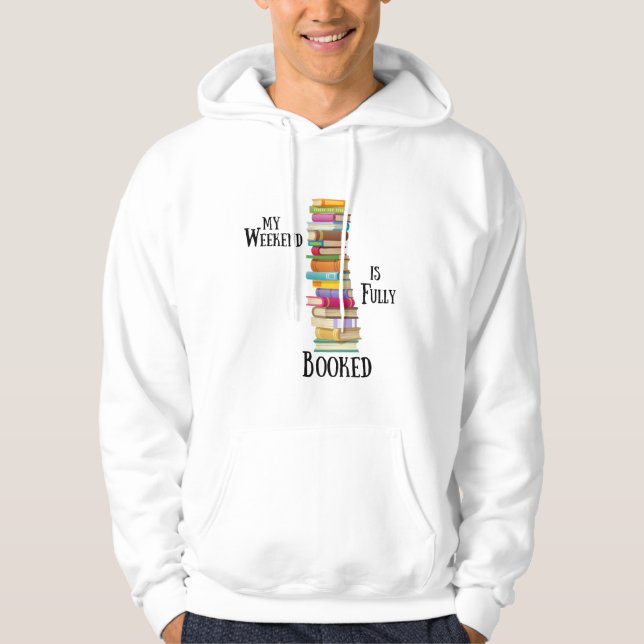Mein Wochenende ist voll gebucht Hoodie (Vorderseite)